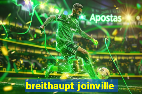 breithaupt joinville