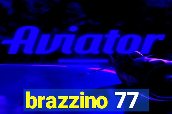 brazzino 77