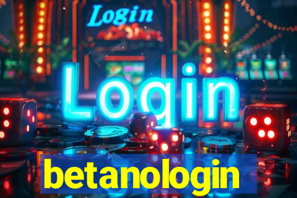 betanologin