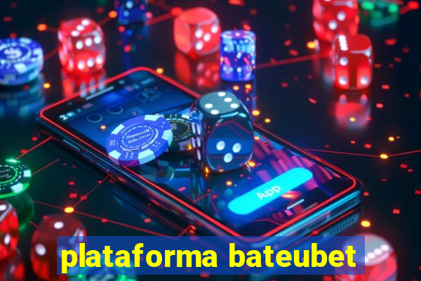 plataforma bateubet