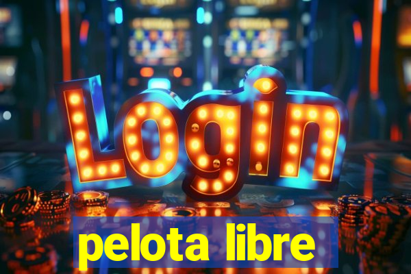 pelota libre