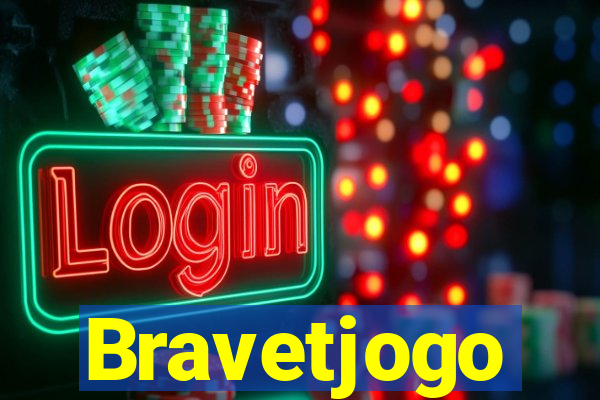 Bravetjogo