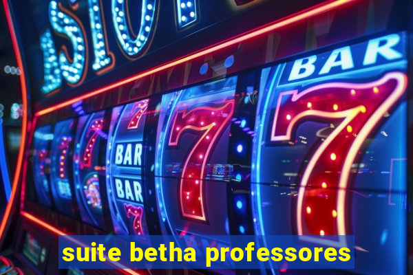 suite betha professores