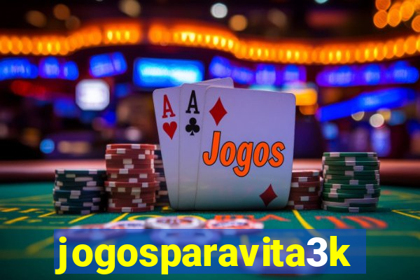 jogosparavita3k