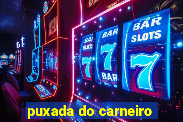 puxada do carneiro