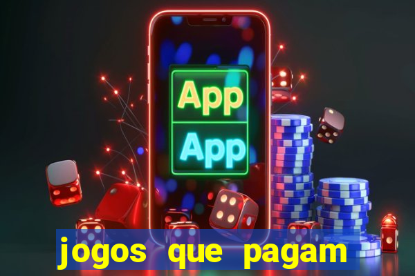 jogos que pagam dinheiro de verdade no pix