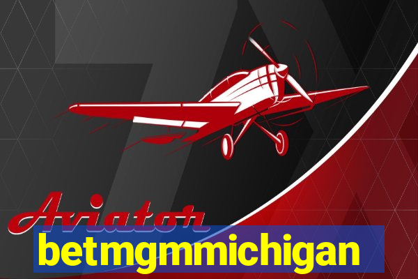 betmgmmichigan