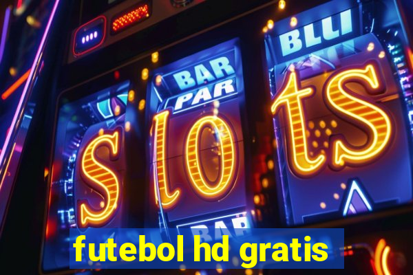 futebol hd gratis