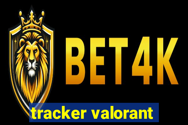 tracker valorant