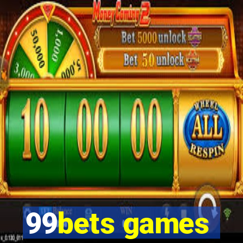 99bets games