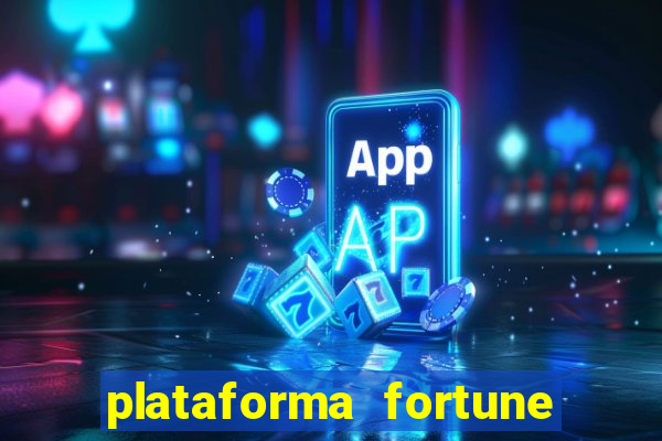 plataforma fortune tiger que mais paga