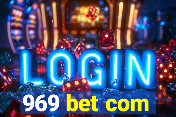 969 bet com