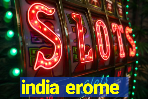 india erome