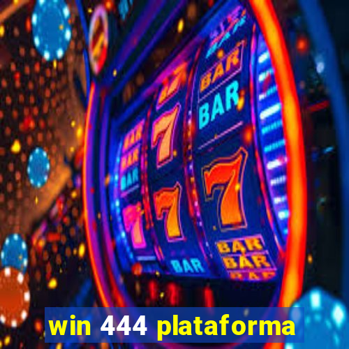 win 444 plataforma