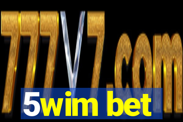 5wim bet