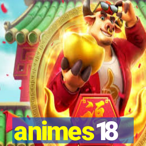 animes18