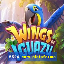 5526 com plataforma de jogos