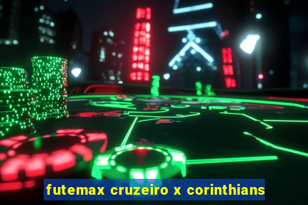 futemax cruzeiro x corinthians