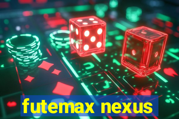 futemax nexus