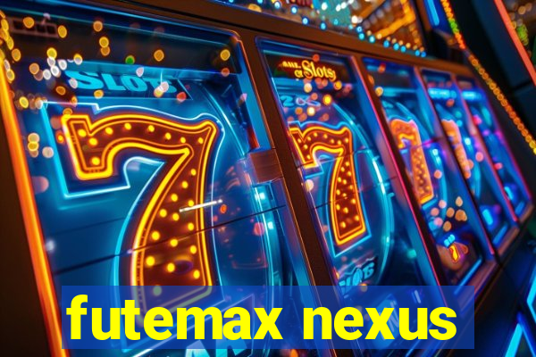 futemax nexus