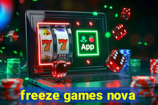 freeze games nova