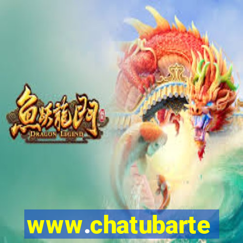 www.chatubarte