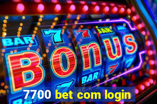 7700 bet com login