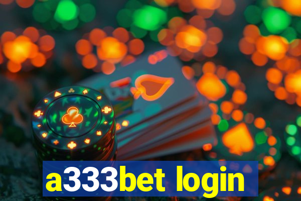 a333bet login