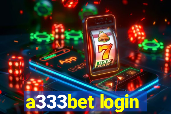 a333bet login