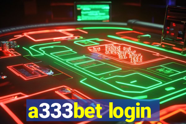 a333bet login