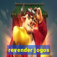 revender jogos