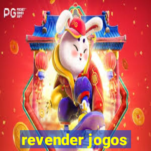 revender jogos