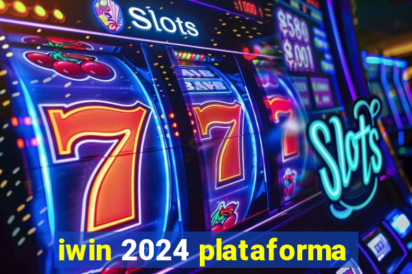 iwin 2024 plataforma