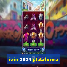 iwin 2024 plataforma