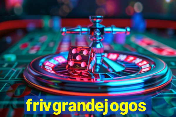 frivgrandejogos