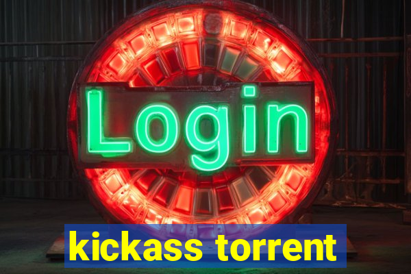 kickass torrent