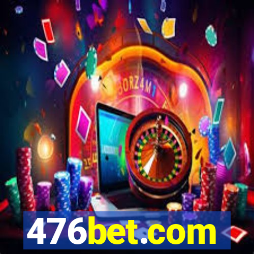 476bet.com