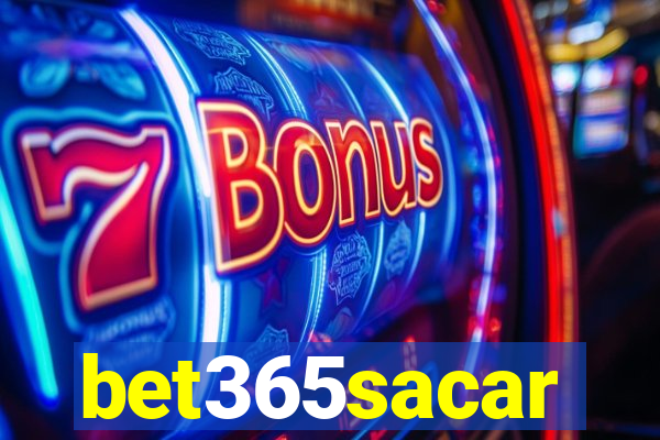 bet365sacar