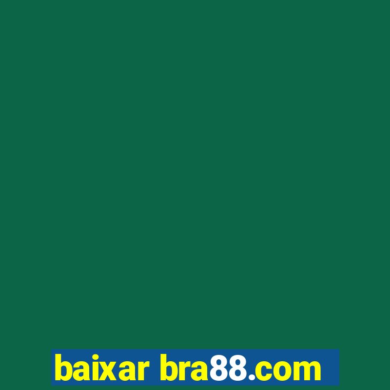 baixar bra88.com