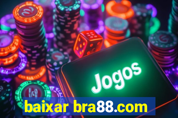 baixar bra88.com