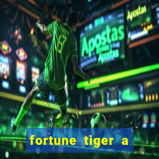 fortune tiger a partir de 1 real