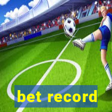 bet record