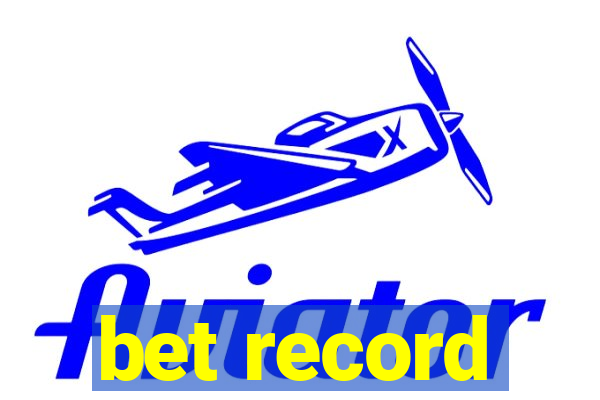 bet record