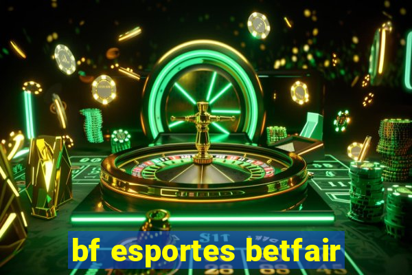 bf esportes betfair