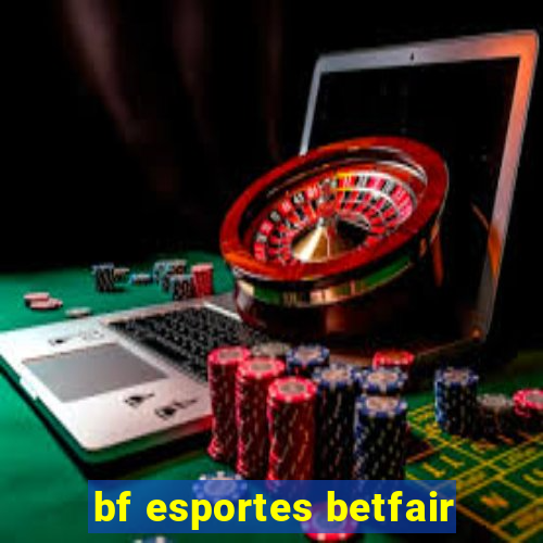 bf esportes betfair