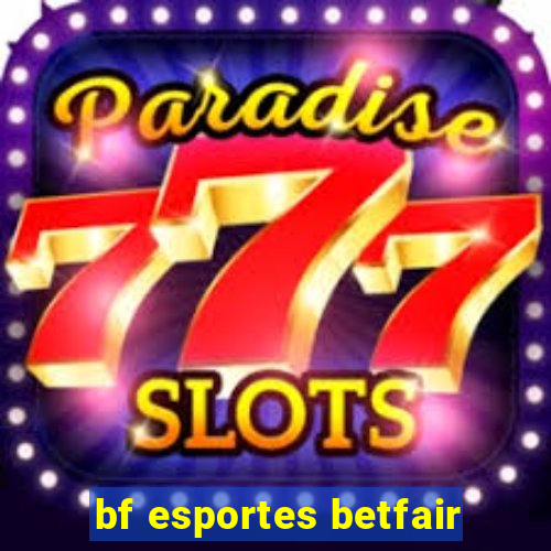 bf esportes betfair