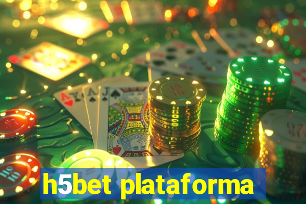 h5bet plataforma