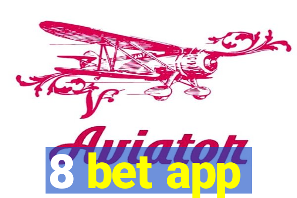 8 bet app