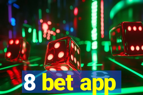 8 bet app