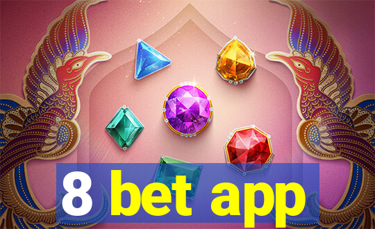 8 bet app